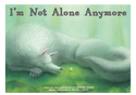 I'm Not Alone Anymore（日本語原題：もうひとりぼっちじゃない）