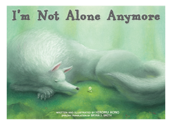 I'm Not Alone Anymore（日本語原題：もうひとりぼっちじゃない）