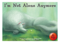 I'm Not Alone Anymore【英検４級】（日本語原題：もうひとりぼっちじゃない）