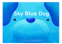 Sky Blue Dog（日本語原題：そらいぬ）