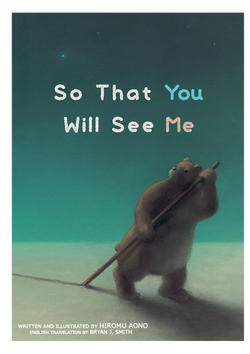 So That You Will See Me（日本語原題：きみにみえるように）