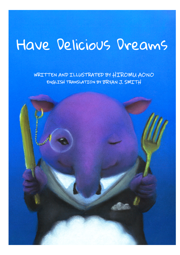 Have Delicious Dreams（日本語原題：おいしいゆめをみてください）